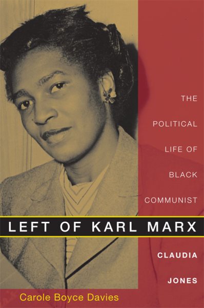 Links von Karl Marx: Das politische Leben der schwarzen Kommunistin Claudia Jones