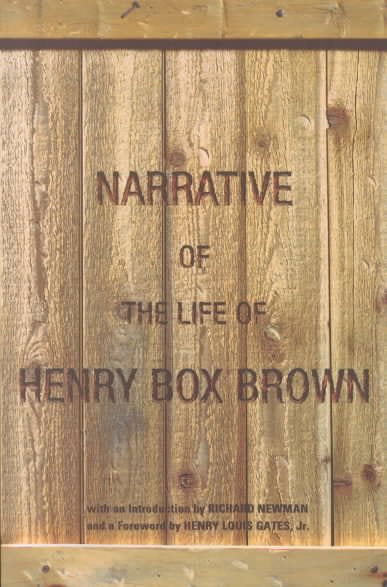 Narrative of the Life of Henry Box Brown
