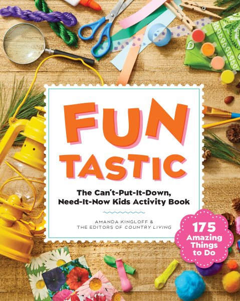 Funtastic: The Can't-Put-It-Down, Need-it-Now Kids Activity Book