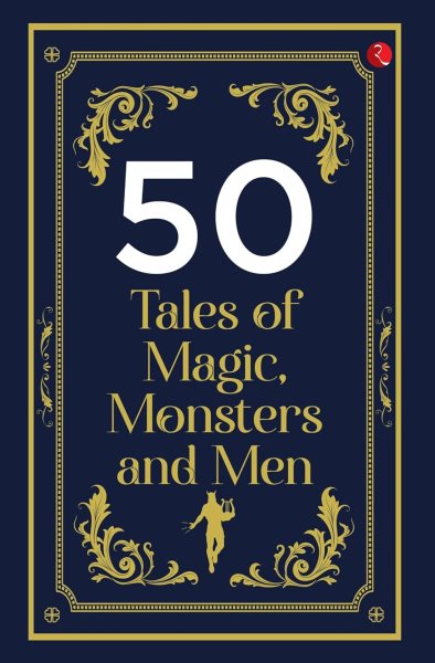 50 Tales of Magic, Monsters and Men