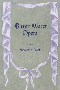 Bitter Water Opera