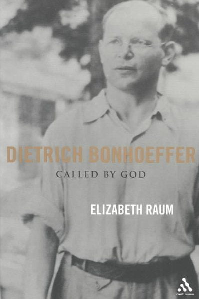 Dietrich Bonhoeffer: Called by God