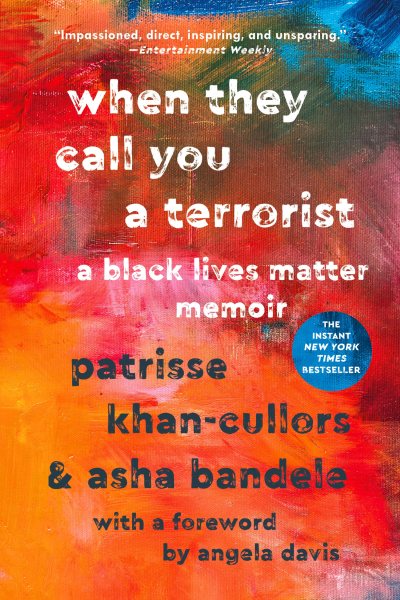 Wenn sie dich einen Terroristen nennen: Memoiren von Black Lives Matter