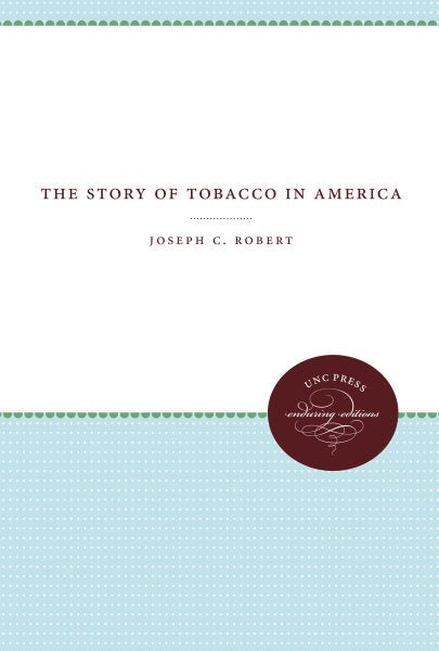 The Story of Tobacco in America