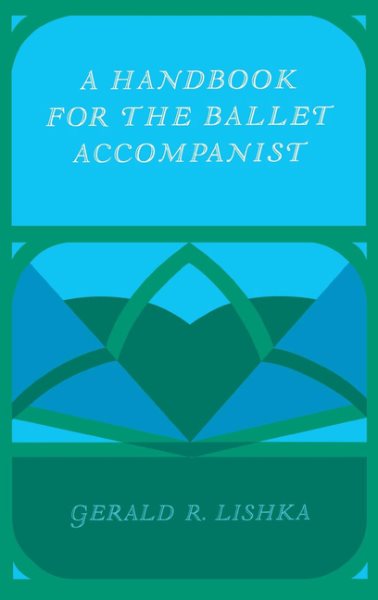 A Handbook for the Ballet Accompanist