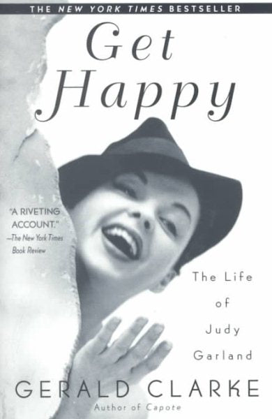 Get Happy: The Life of Judy Garland