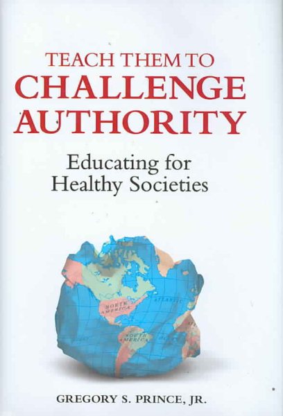 Teach Them to Challenge Authority
