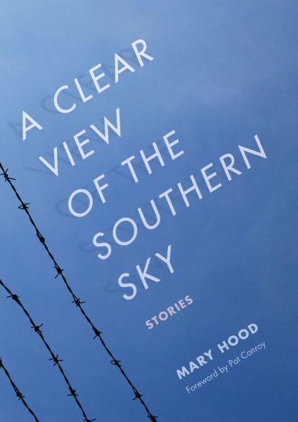 A Clear View of the Southern Sky: Stories