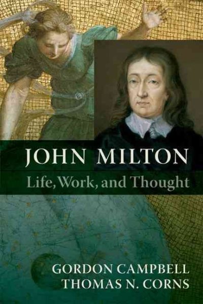 John Milton: Life, Work, and Thought