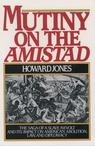 Mutiny on the Amistad (Revised)