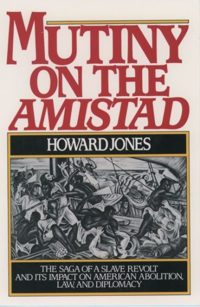 Mutiny on the Amistad (Revised)
