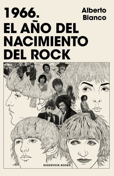 1966. El año del nacimiento del rock / 1966. The Year Rock Was Born