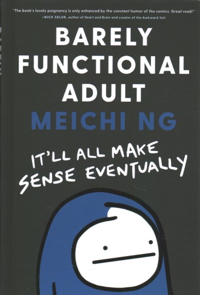 Barely Functional Adult: It'll All Make Sense Eventually