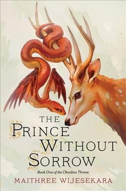 The Prince Without Sorrow: Book One of the Obsidian Throne