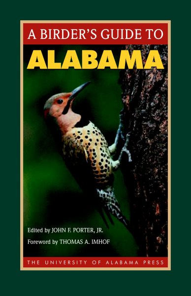 A Birder's Guide to Alabama (First Edition, First)