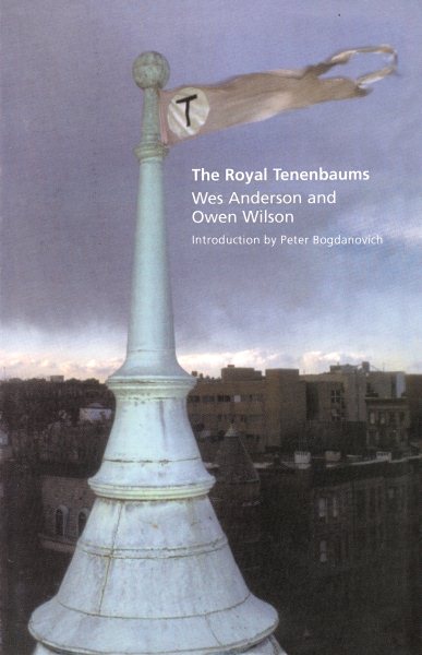 The Royal Tenenbaums: A Screenplay