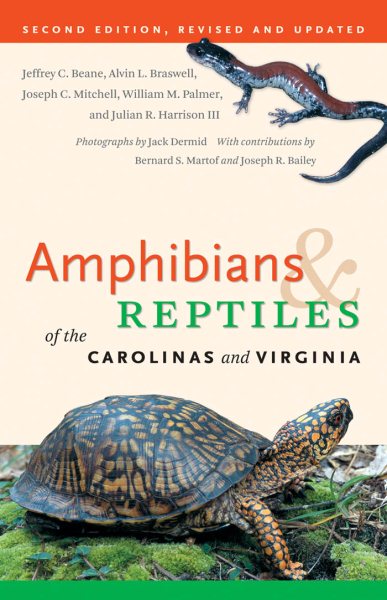 Amphibians & Reptiles of the Carolinas and Virginia (Revised, Updated)