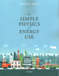 The Simple Physics of Energy Use