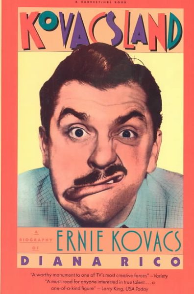 Kovacsland: Biography Of Ernie Kovacs