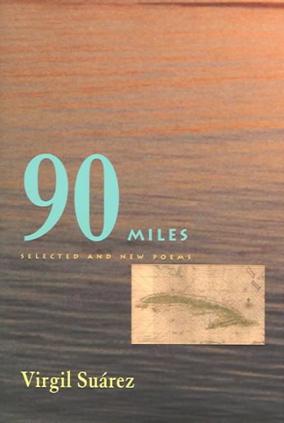 90 Miles: Selected and New Poems