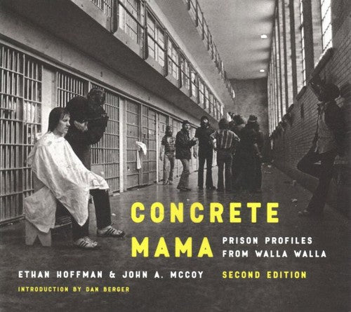 Concrete Mama: Prison Profiles from Walla Walla