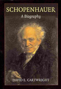 Schopenhauer: A Biography