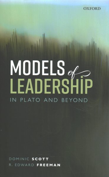 Models of Leadership in Plato and Beyond