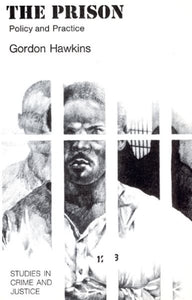 The Prison: Policy and Practice (Revised)