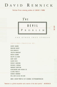 The Devil Problem: And Other True Stories