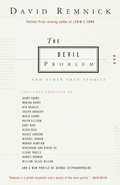 The Devil Problem: And Other True Stories