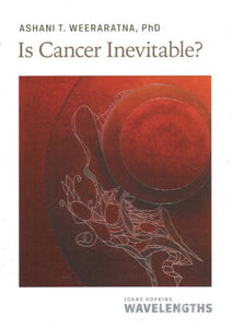 Is Cancer Inevitable?
