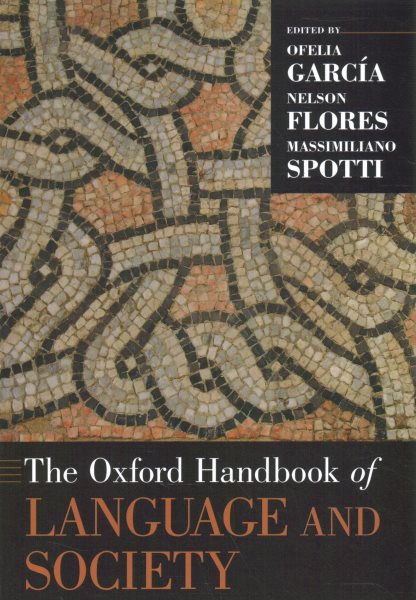 The Oxford Handbook of Language and Society