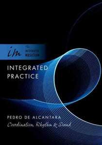 Integrated Practice: Coordination, Rhythm & Sound