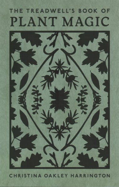 The Treadwell's Book of Plant Magic