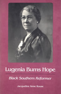 Lugenia Burns Hope: Black Southern Reformer