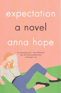 Expectation: A Novel