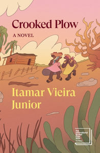 Crooked Plow: A Novel