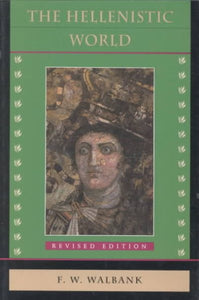 The Hellenistic World: Revised Edition (Revised)