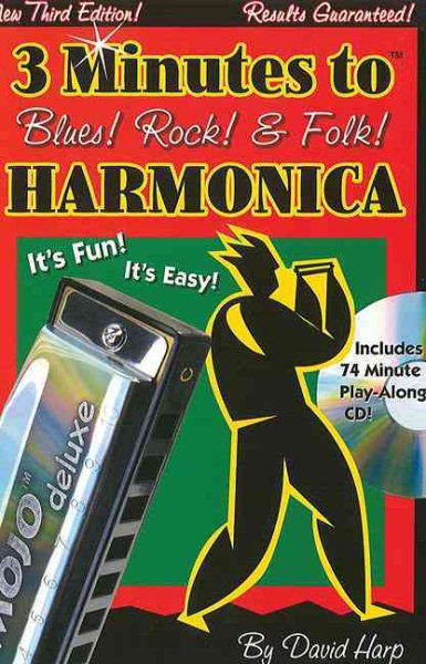 3 Minutes to Blues, Rock & Folk Harmonica: Third Edition (Revised)