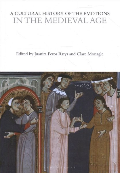 A Cultural History of the Emotions in the Medieval Age