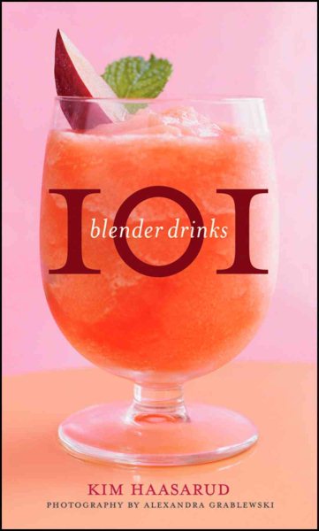 101 Blender Drinks