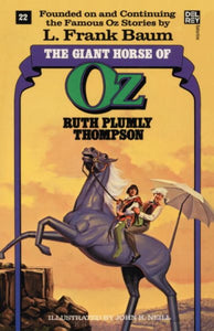 Giant Horse of Oz (The Wonderful Oz Books, #22)