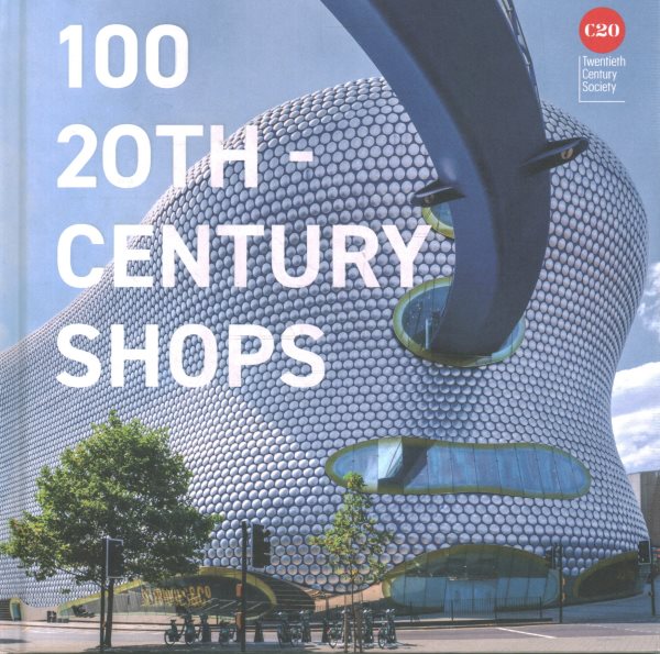 100 Twentieth Century Shops