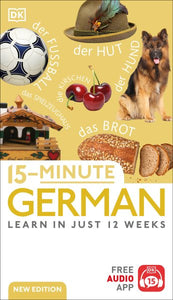 15-Minute German: Learn in Just 12 Weeks