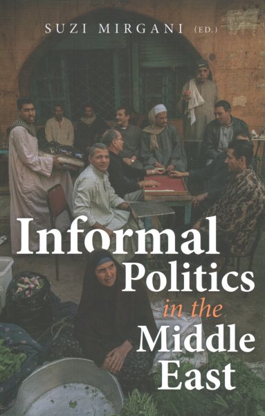 Informal Politics in the Middle East