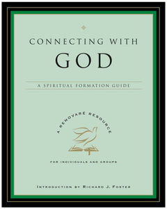 Connecting with God: A Spiritual Formation Guide