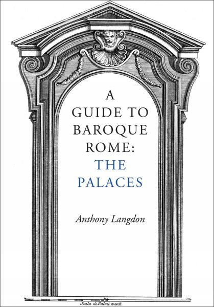 A Guide to Baroque Rome: The Palaces