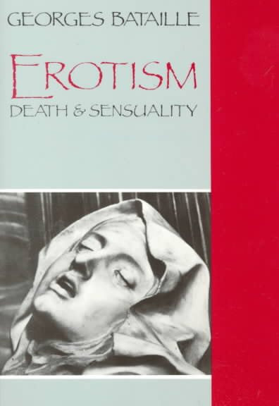 Erotism: Death and Sensuality