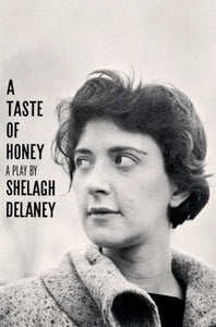 A Taste of Honey, a Play