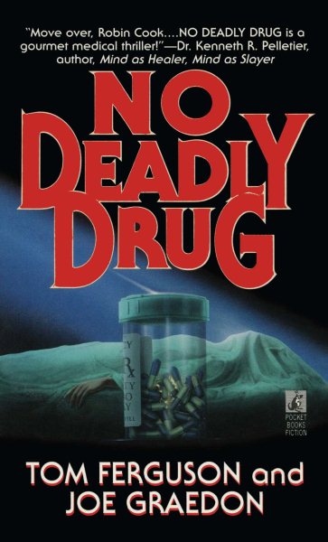 NO DEADLY DRUG